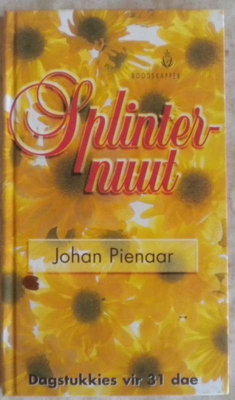 Splinternuut deur Johan Pienaar
