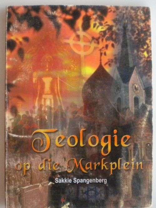 Teologie op die markplein deur Sakkie Spangenberg