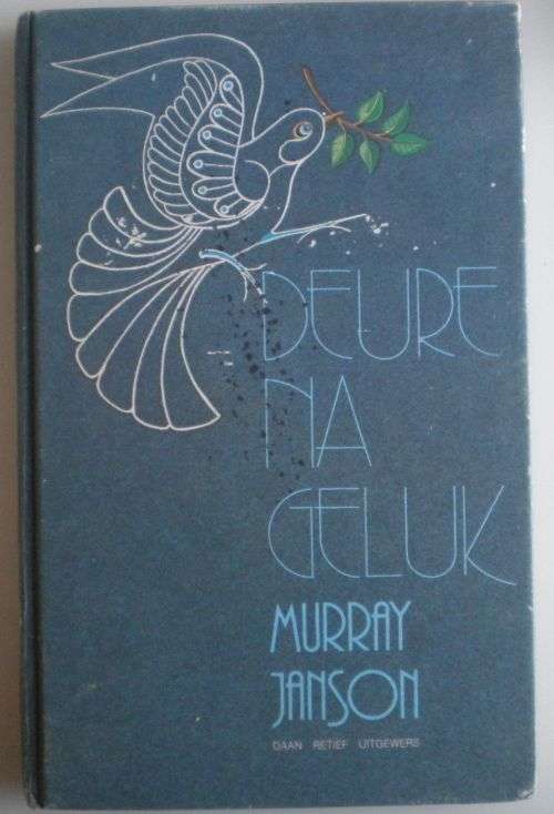 Deure na geluk deur Murray Janson