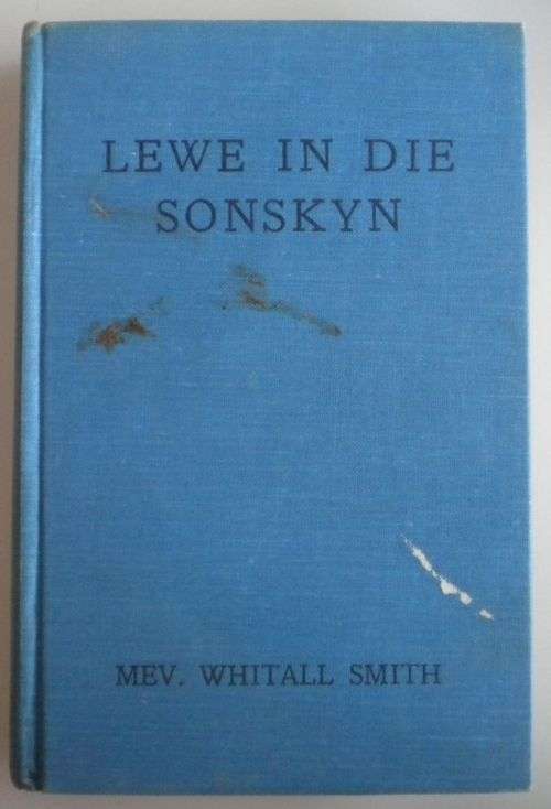 Lewe in die sonskyn deur mev Whitall Smith