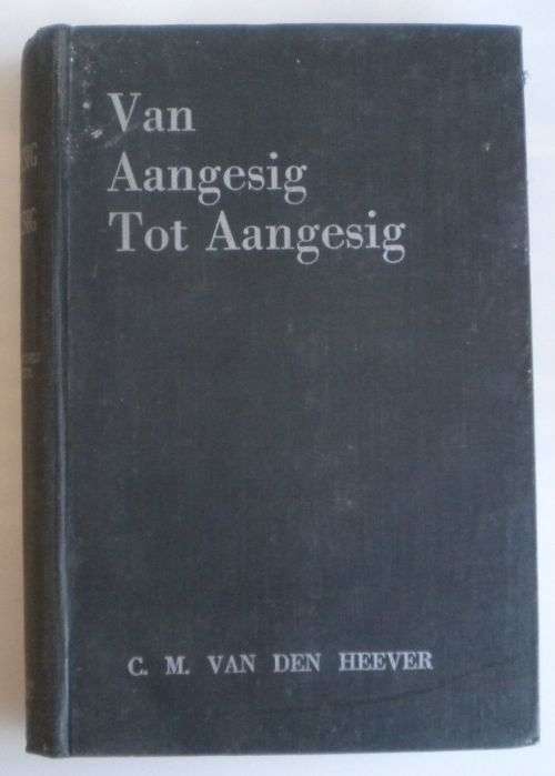 Van aangesig tot aangesig deur CM van den Heever