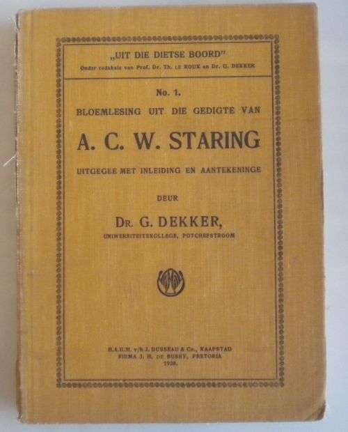 Uit die dietse boord  No 1: Bloemlesing uit die gedigte van ACW Staring 1930