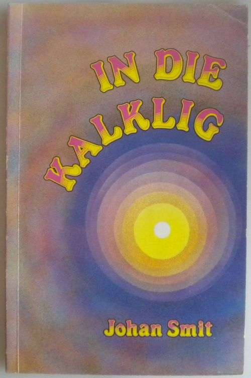 In die kalklig deur Johan Smit