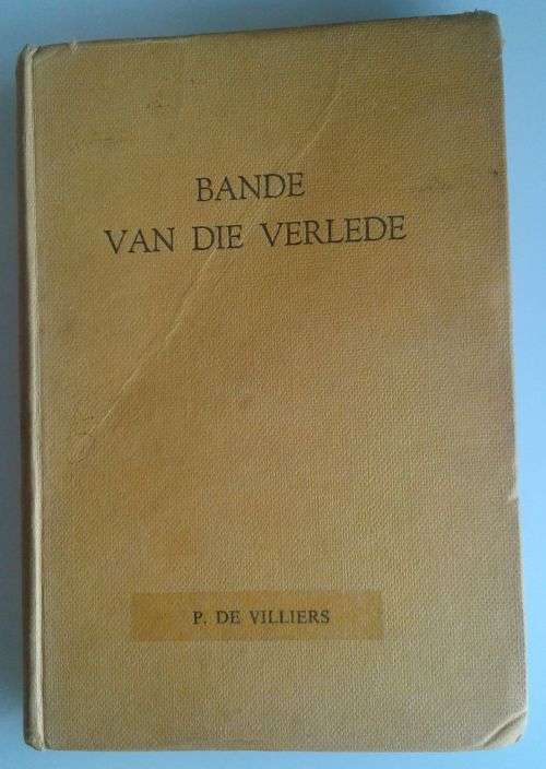 Bande van die verlede deur P de Villiers 1959