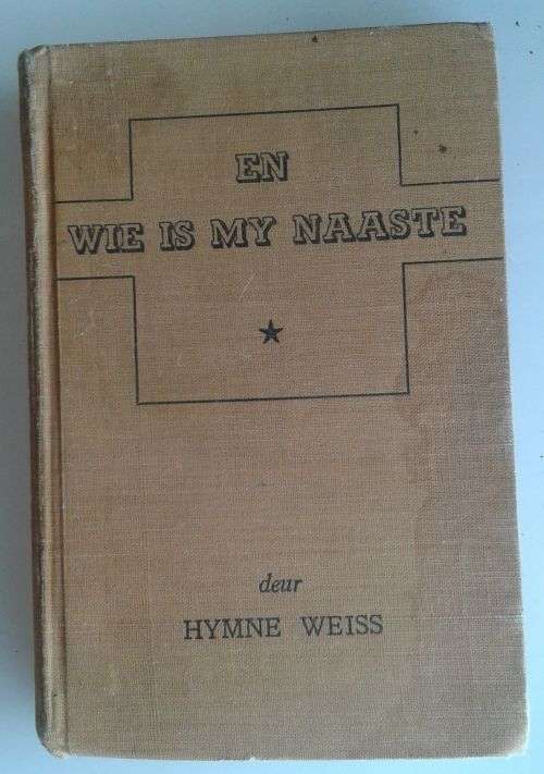 En wie is my naaste deur Hymne Weiss