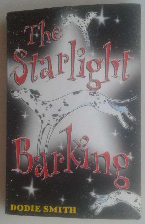 The starlight barking by Dodie Smith