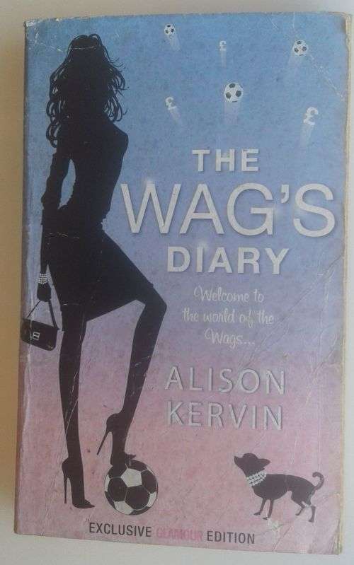 The Wag`s diary by Alison Kervin