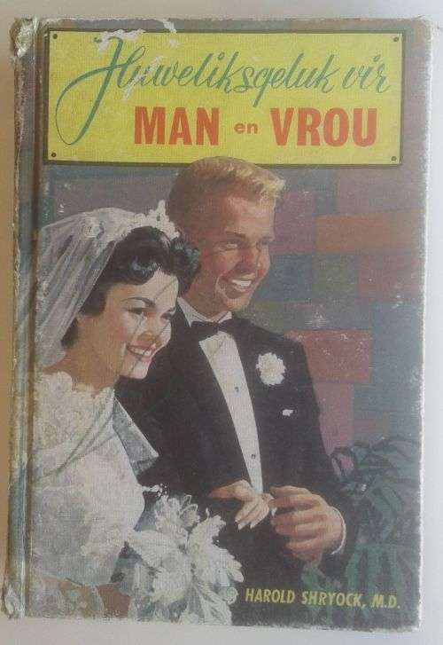 Huweliksgeluk vir man en vrou deur Harold Shryock