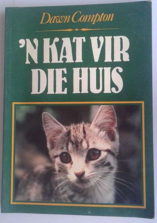 `n Kat vir die huis deur Dawn Compton