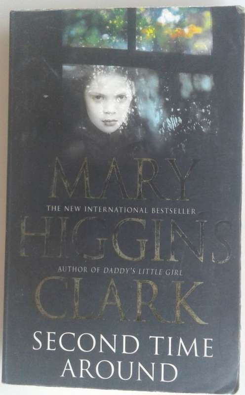 Second time around by Mary Higgins Clark