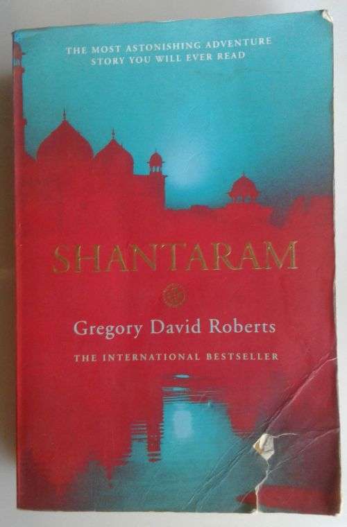 Shantaram by Gregory David Roberts