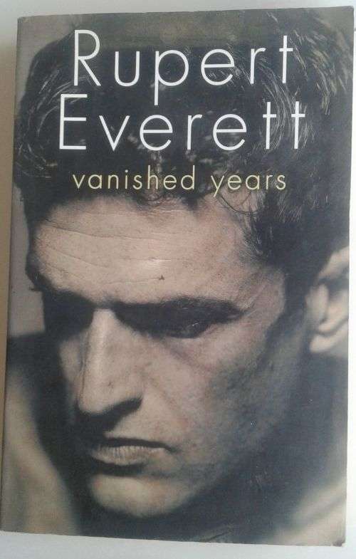 Rupert Everett Vanished years