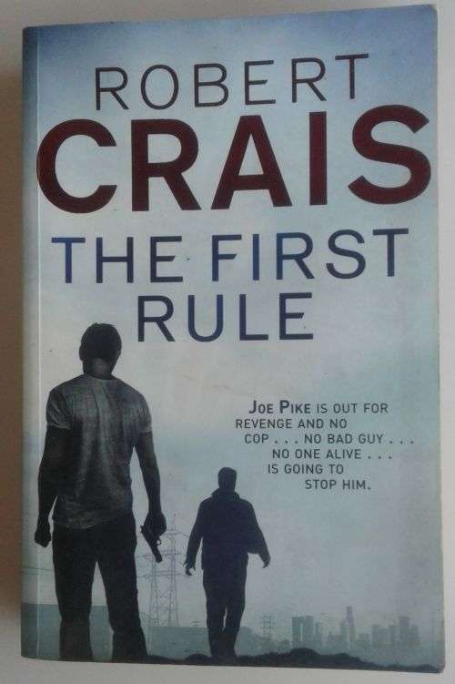 The first rule by Robert Crais