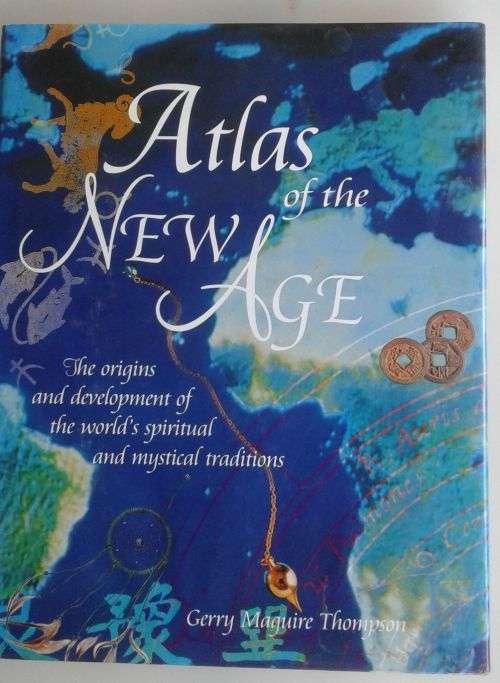 Atlas of the new age by Gerry Maguire Thompson