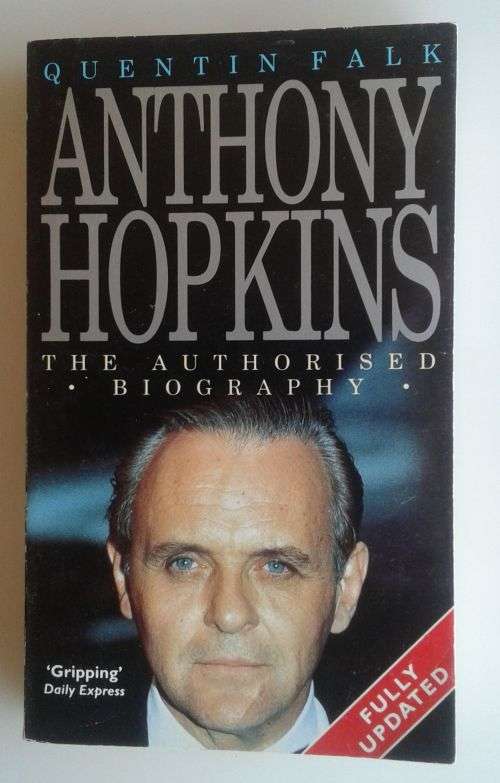 Anthony Hopkins the authorised biography by Quentin Falk