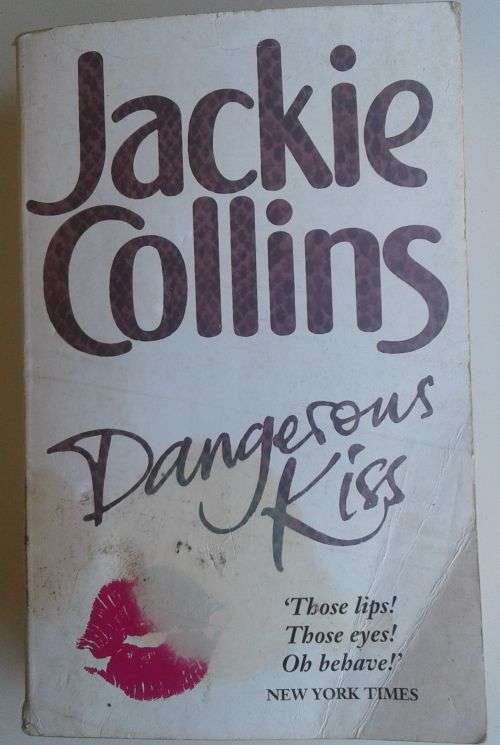 Dangerous kiss by Jackie Collins