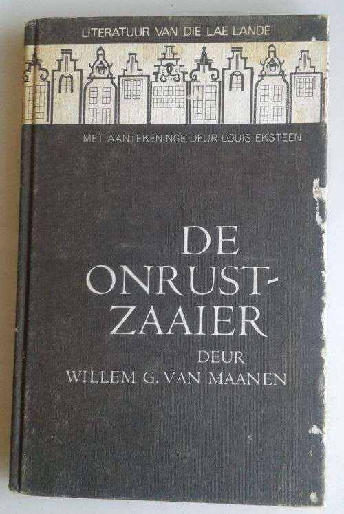 De Onrustzaaier deur Willem G van Maanen - Literatuur van die lae lande