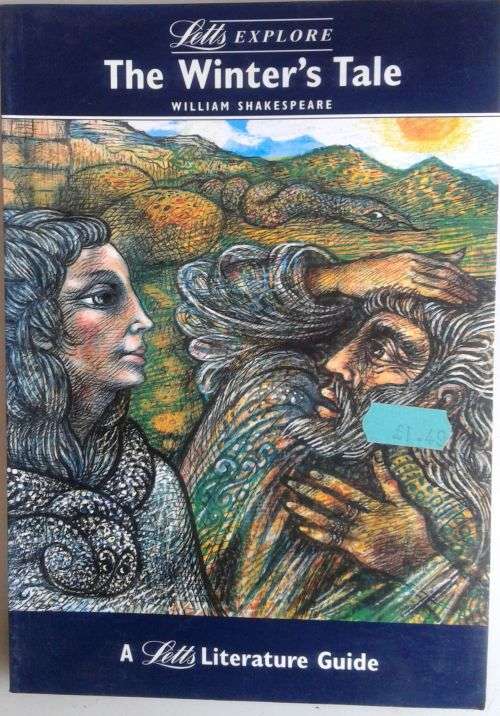 The winter's tale by William Shakespeare (Letts explore literature guide)