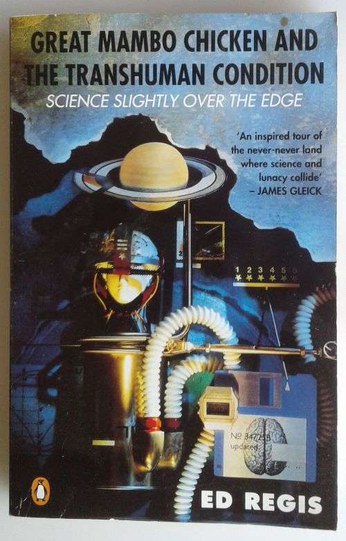 Great mambo chicken and the transhuman condition by Ed Regis