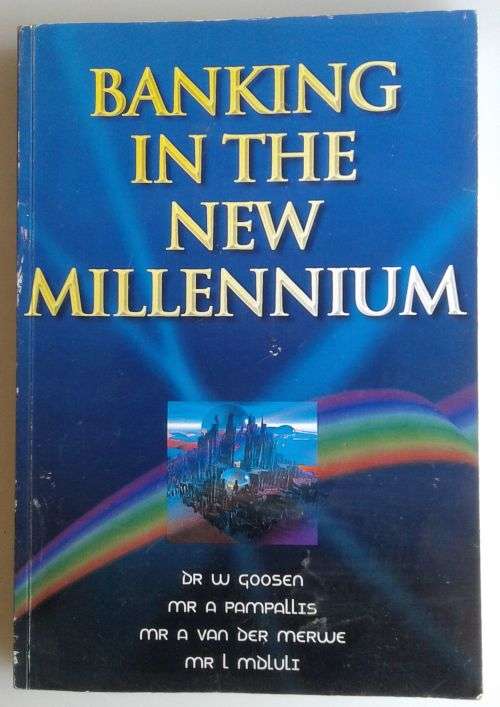 Banking in the new millennium