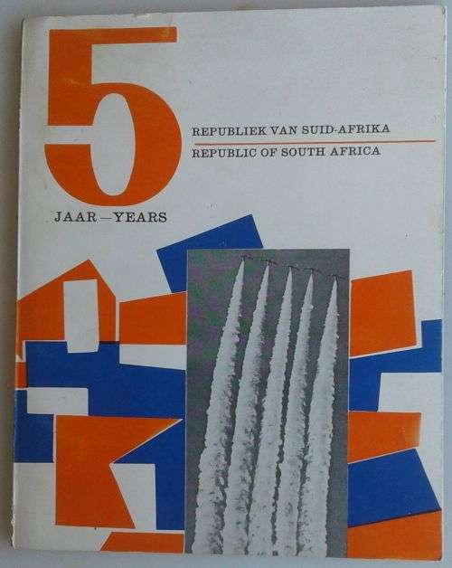 5 Jaar Republiek van Suid-Afrika
