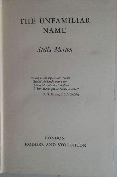 The unfamiliar name by Stella Morton