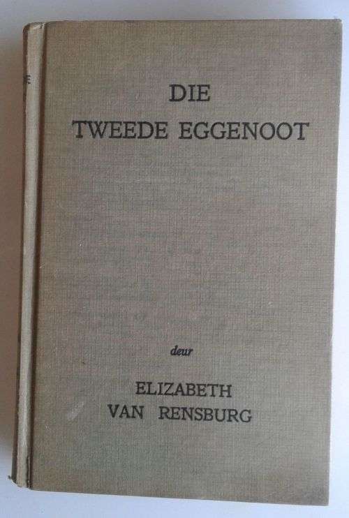 Die tweede eggenoot deur Elizabeth van Rensburg
