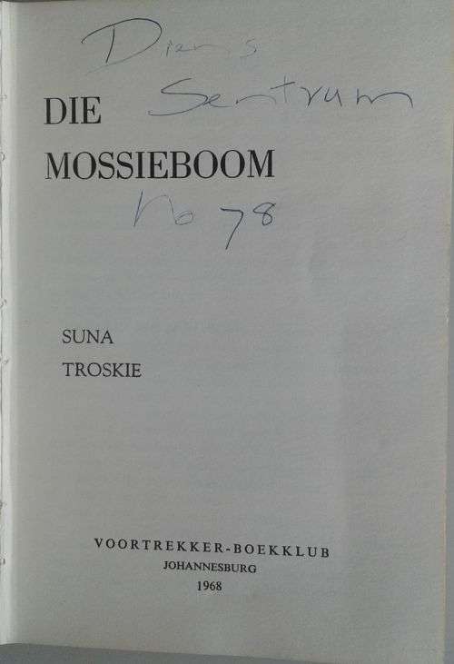 Die Mossieboom deur Suna Troskie