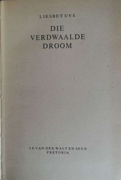 Die verdwaalde droom deur Liesbet Uys