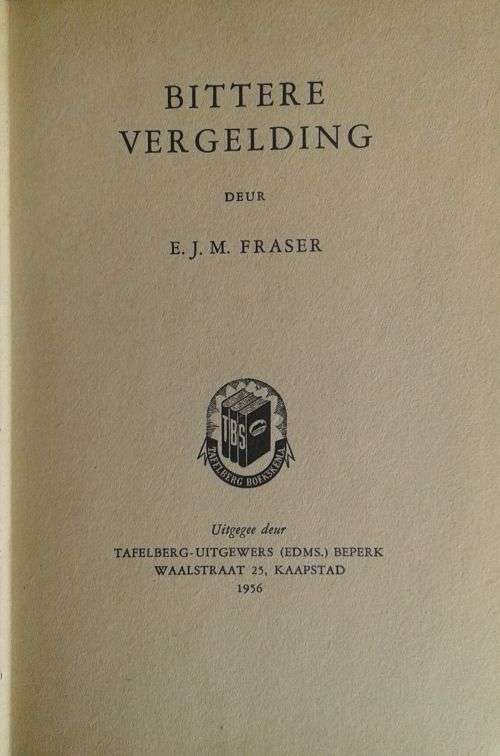 Bittere vergelding deur EJM Fraser