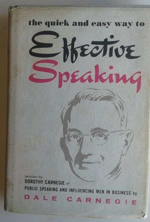 The quick and easy way to effective speaking by Dale Carnegie