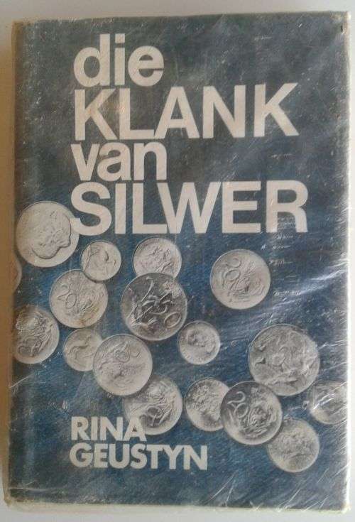Die klank van silwer deur Rina Geustyn