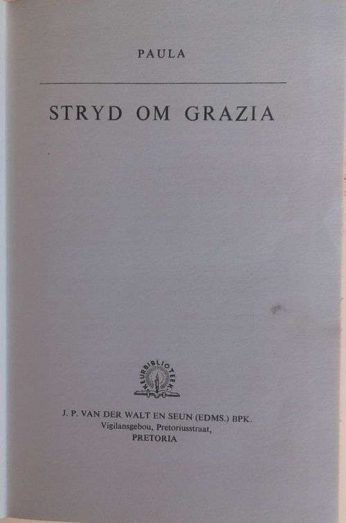 Stryd om Grazia deur Paula