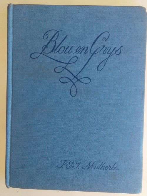 Blou en grys deur FEJ Malherbe 1951