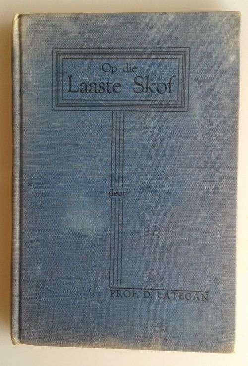 Op die laaste skof deur prof D Lategan
