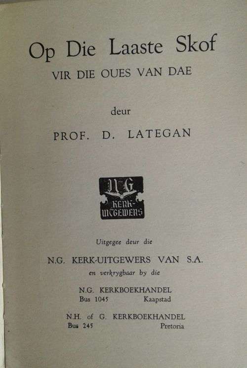 Op die laaste skof deur prof D Lategan