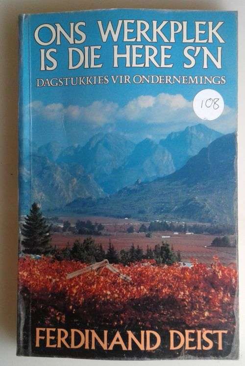 Ons werkplek is die Here s`n deur Ferdinand Deist