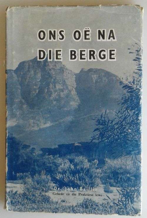 Ons oë na die berge deur dr John Baillie