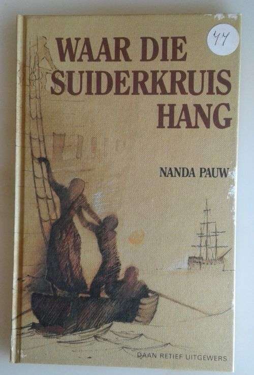 Waar die Suiderkruis hang deur Nanda Pauw