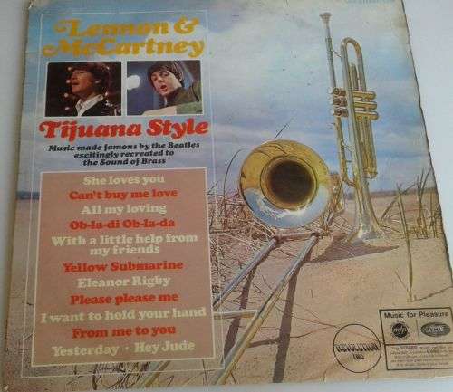 Tijuana style by Lennon and McCartney