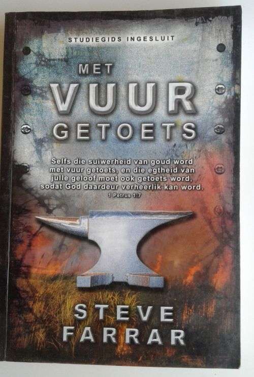 Met vuur getoets deur Steve Farrar