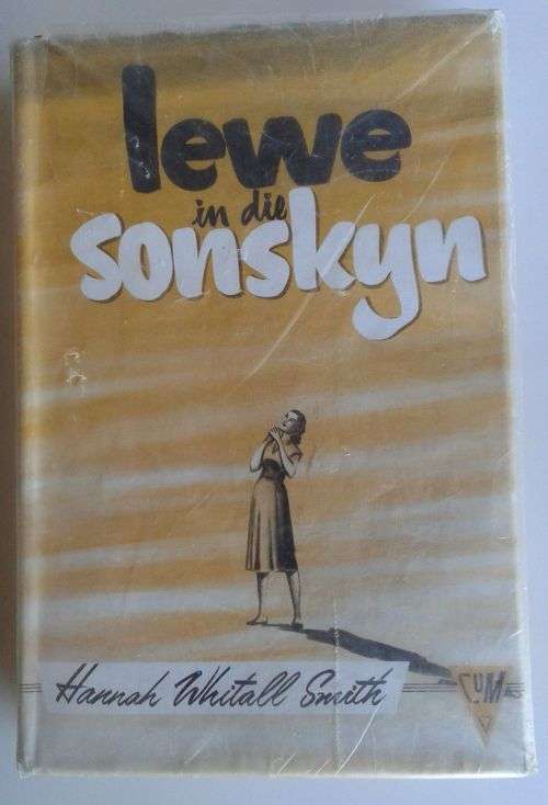 Lewe in die sonskyn deur Hannah Whitall Smith