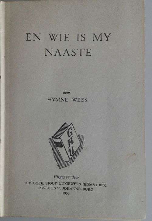 En wie is my naaste deur Hymne Weiss
