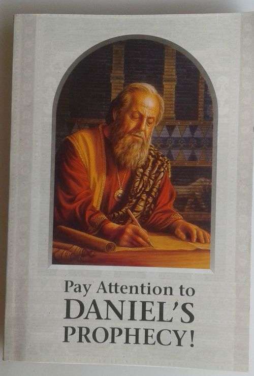 Pay attention to Daniel's prophecy