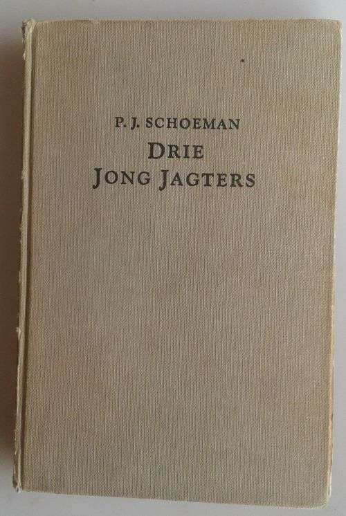 Drie jong jagters deur PJ Schoeman