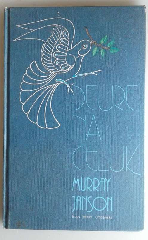 Deure na geluk deur Murray Janson