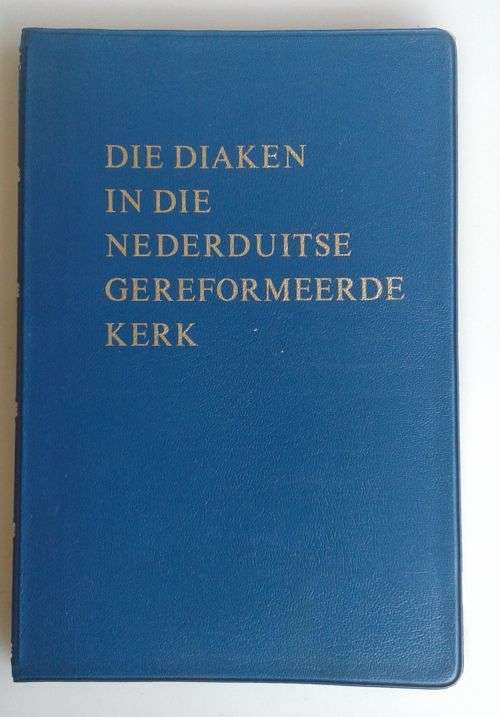 Die diaken in die Nederduitse Gereformeerde Kerk