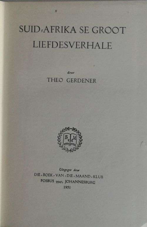 Suid-Afrika se groot liefdesverhale deur Theo Gerdener 1951 *Skaars*