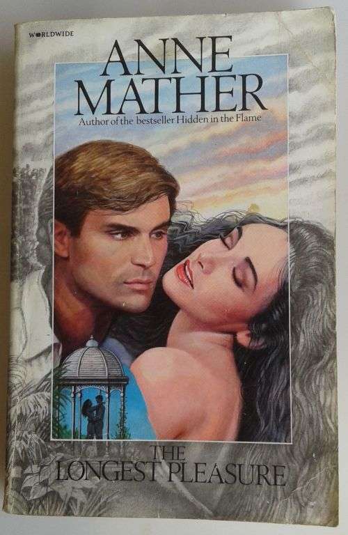 The longest pleasure by Anne Mather