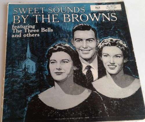 Sweet sounds by The Browns LP